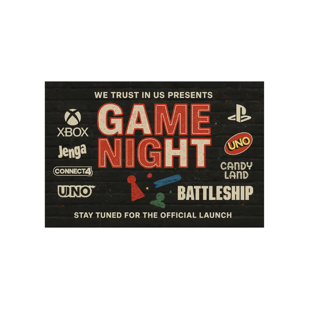We Trust Game Night | Youth Gaming & Community Event Sacramento